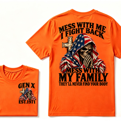 Gen X EST.Year American Flag Prayer Skull Mess With Me I Fight Back Mess With My Family Graphic T-Shirt
