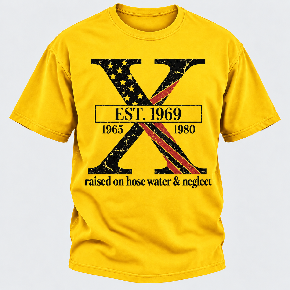Custom GEN X Year Raised On Hose Water And Neglect USA FLAG T-Shirts