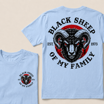 BLACK SHEEP OF MY FAMILY  Custom Est.Year T-Shirt