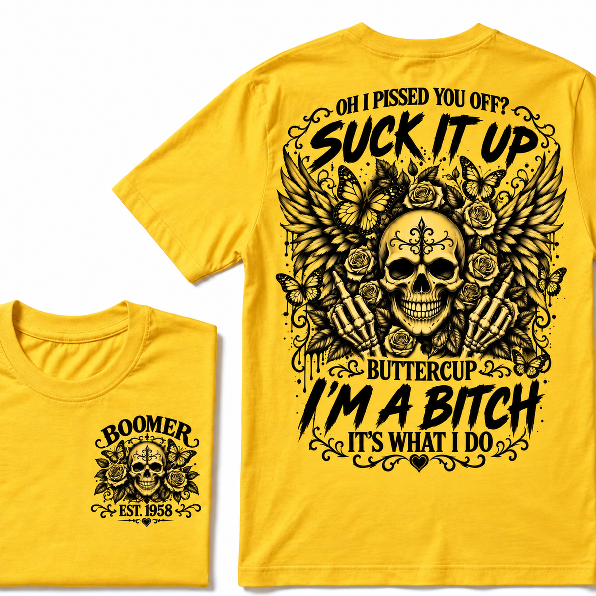 Custom Year Boomer Suck It Up Buttercup Skull Graphic T-Shirt