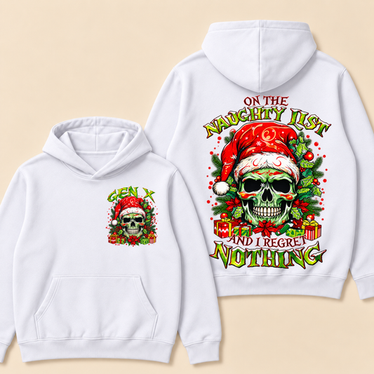 Gen X On The Naughty List And I Regret Nothing Hoodie