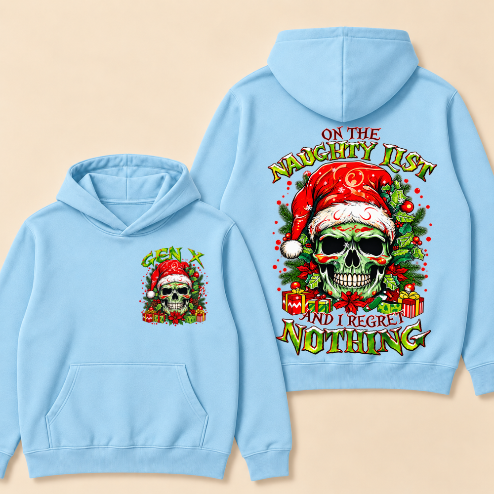 Gen X On The Naughty List And I Regret Nothing Hoodie