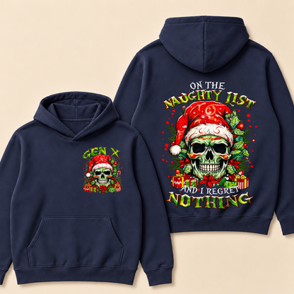Gen X On The Naughty List And I Regret Nothing Hoodie