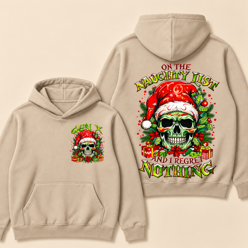 Gen X On The Naughty List And I Regret Nothing Hoodie