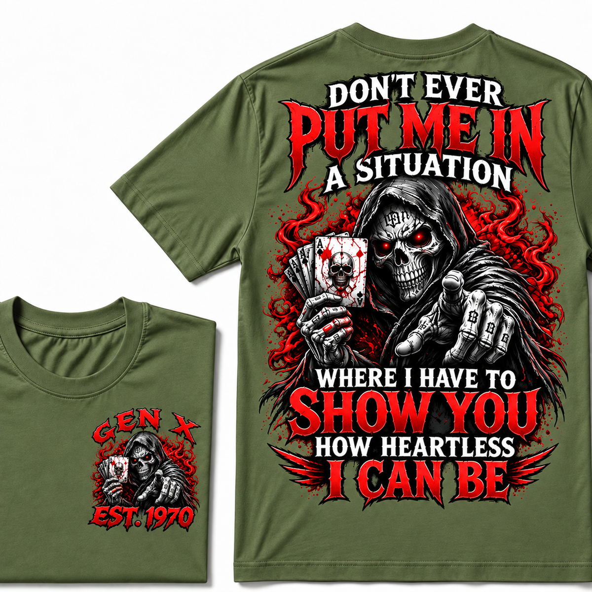 Custom Year Gen X Grim Reaper T-Shirt – “Don’t Ever Put Me in a Situation” Skull Graphic Tee