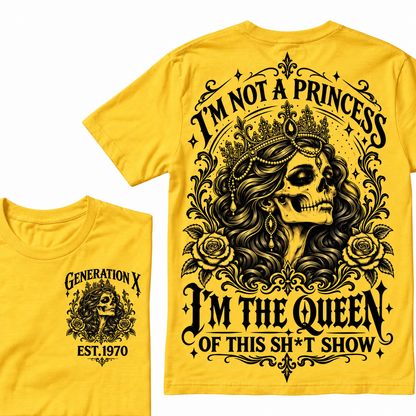 Funny Gen X Queen T-Shirt, Gothic Skull Rose Tee, Sarcastic Women's Shirt, Retro 1970 Gen X Gift, Not A Princess Tee