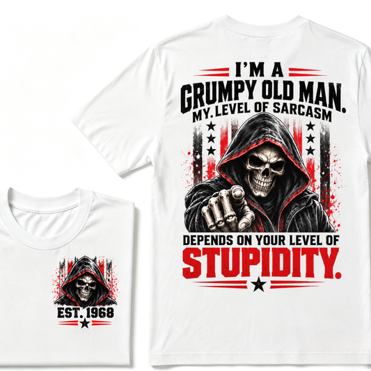 I'm A Grumpy Old Man My Level Of Sarcasm Depends On Your Level Of Stupidity EST.Year Sarcastic Attitude Graphic T‑Shirt