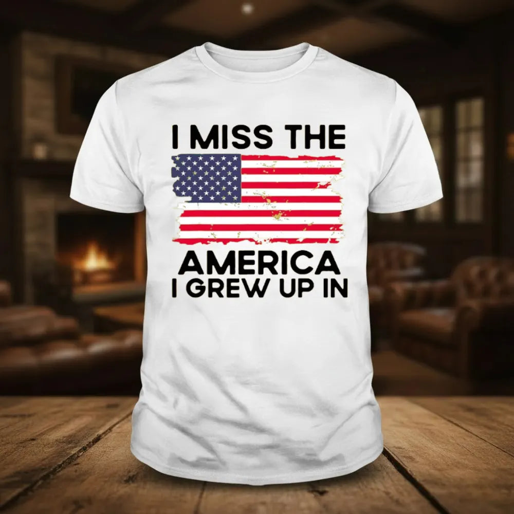 I Miss The America I Grew Up In T-Shirts