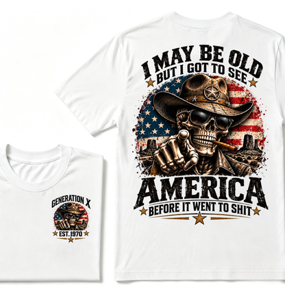 Generation X EST.Year Cowboy Skull American Flag T-Shirt I May Be Old But I Got To See America Vintage Western Patriotic Tee