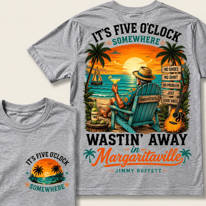 It's Five O'Clock Somewhere Wastin' Away in Margaritaville Vintage Beach Sunset T-Shirt T-shirt
