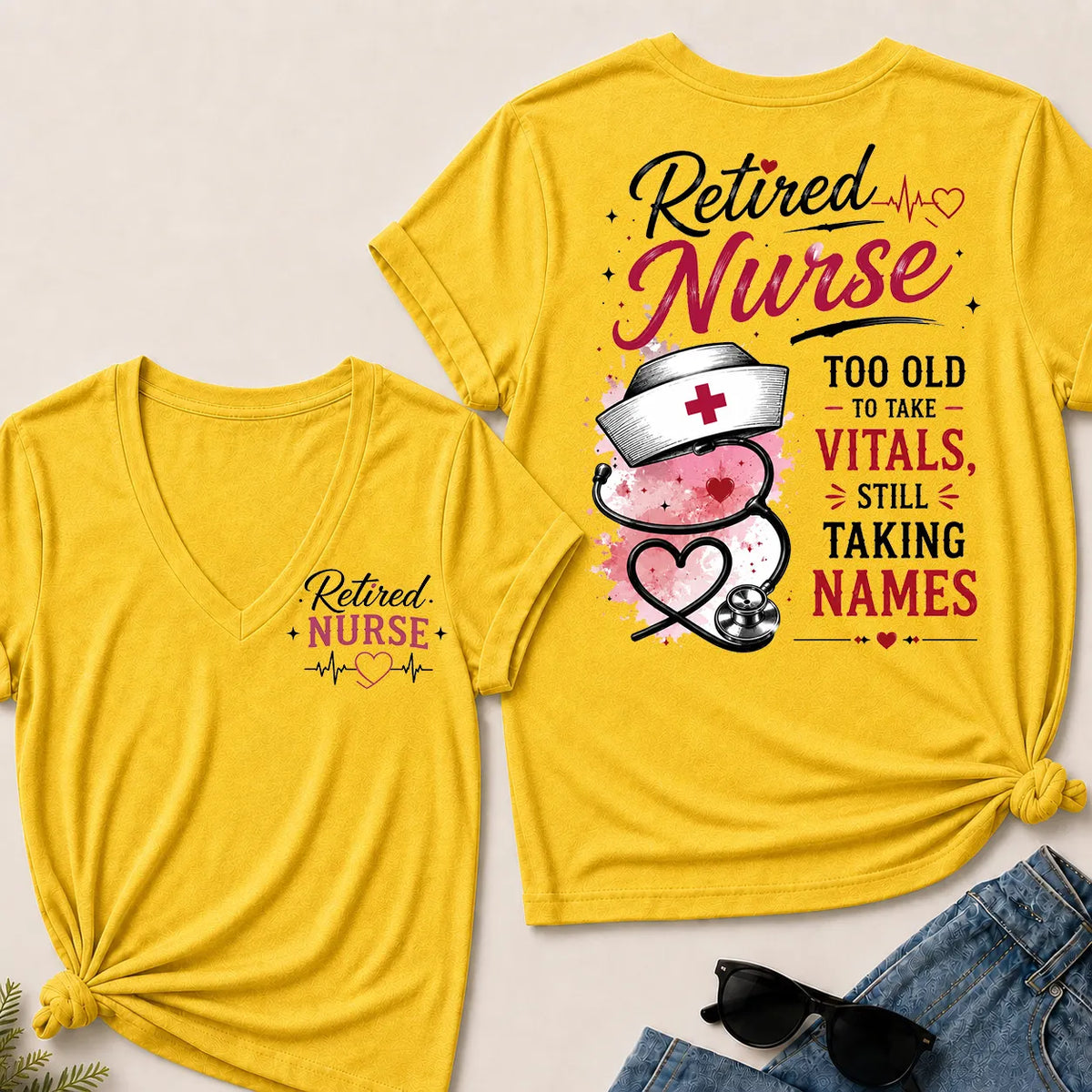 Retired Nurse Attitude V-Neck Tee | "Taking Names" Edition