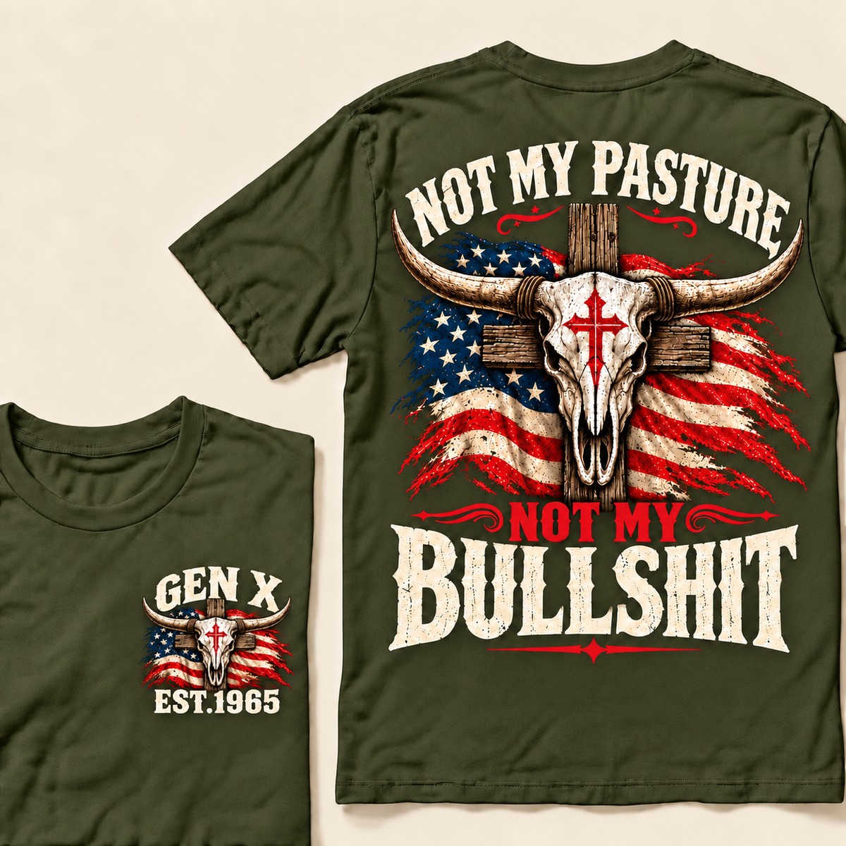 "Not My Pasture Not My Bullsh*t" T-Shirt, Funny Gen X Western Tee, American Flag Cross Bull Skull Gift, Sarcastic Country Shirt