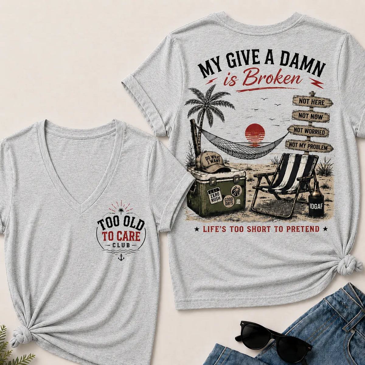 My Give A Damn Is Broken Too Old To Care Club  V-Neck T-Shirt