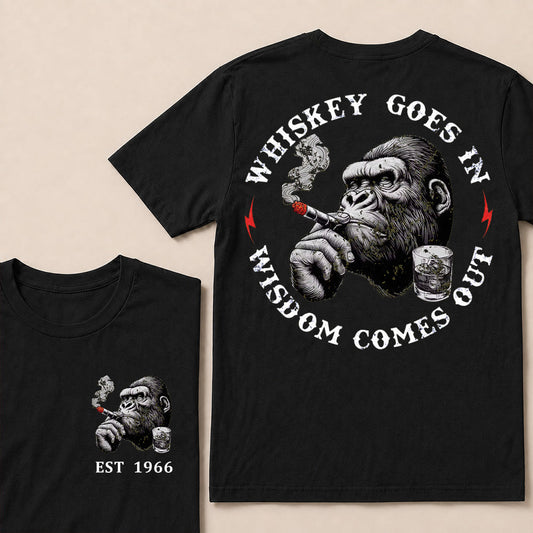 Whiskey Goes In Wisdom Comes Out Custom Est.Year T-Shirt