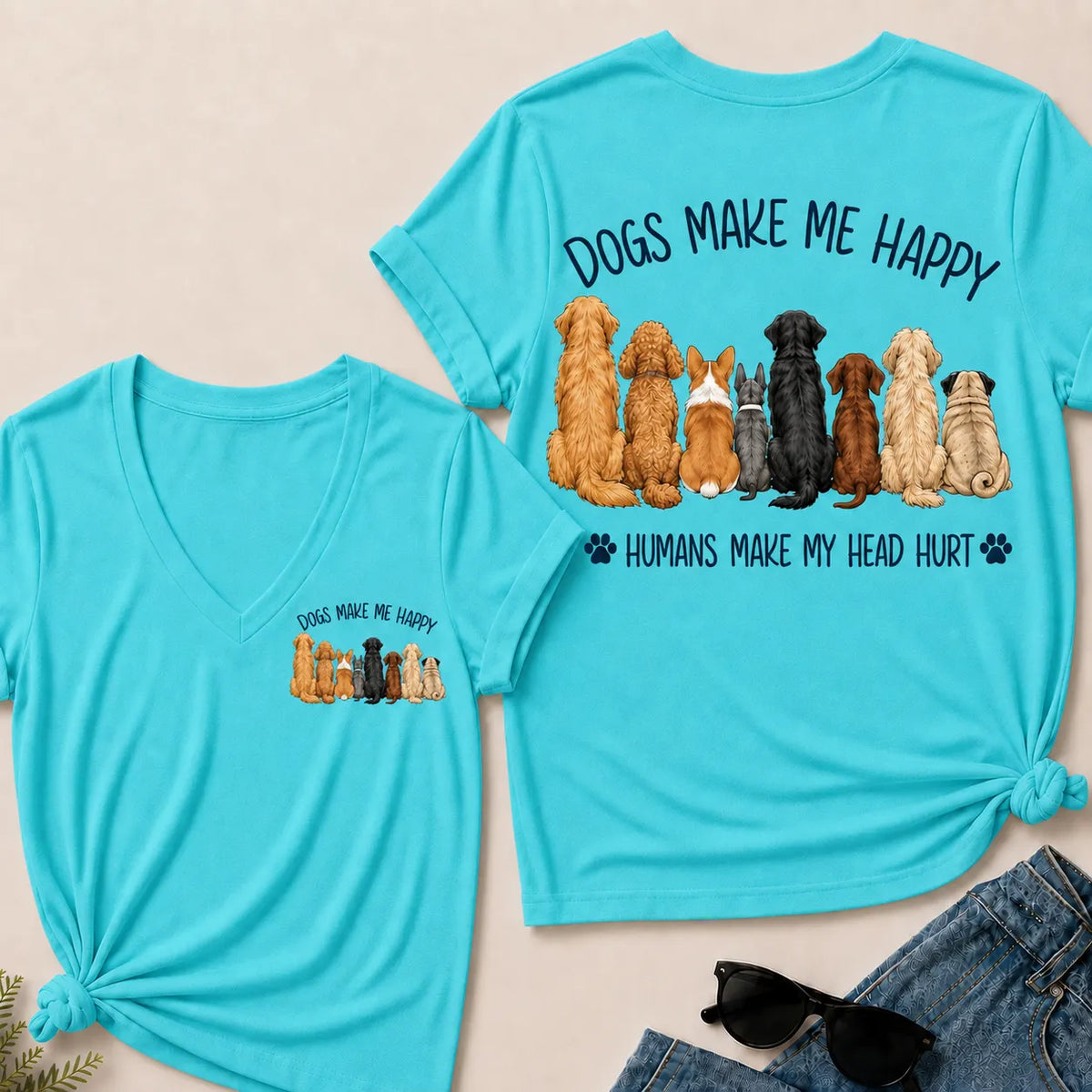 "Dogs Make Me Happy – Humans Make My Head Hurt" V-Neck Tee