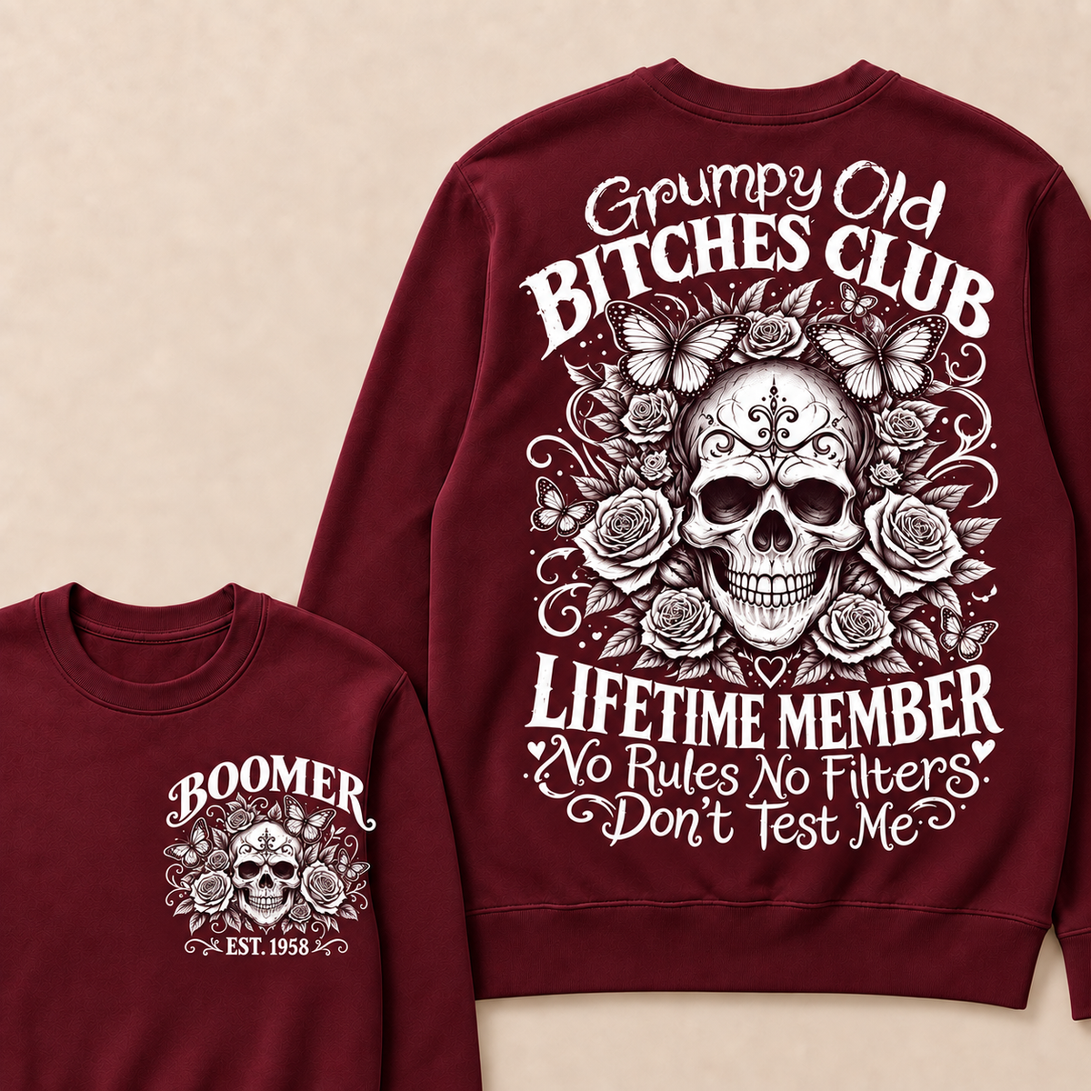 Custom Your Year Grumpy Old Bitches Club Lifetime Member Don't Try Me Sweatshirt