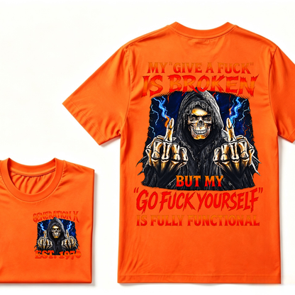 Generation X EST.Year Reaper Skull Finger Graphic T-Shirt, My Give A F Is Broken But My Attitude Is Fully Functional Tee