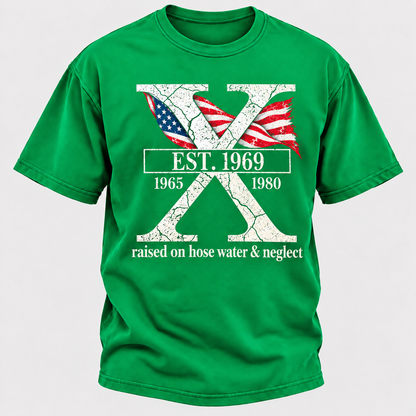 Custom GEN X Year Raised On Hose Water And Neglect USA FLAG T-Shirts