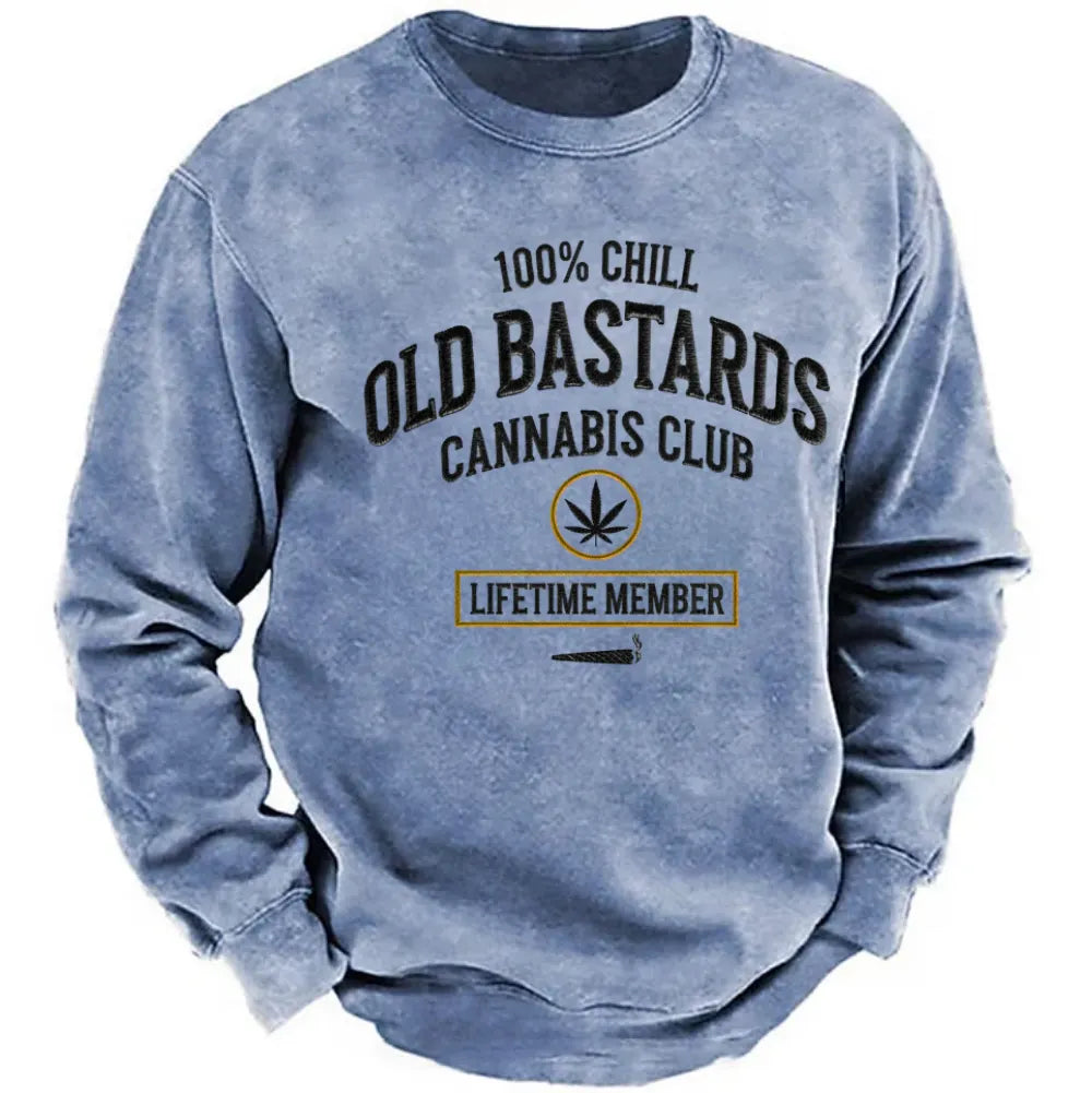 100% Chill Old Bastards Cannabis Club Lifetime Member Sweatshirts