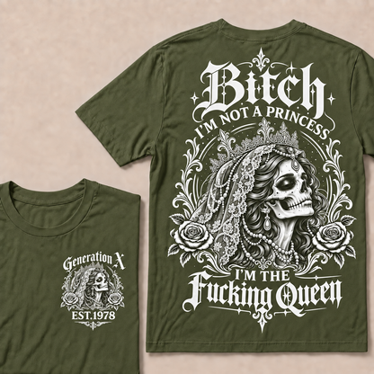 Funny Gen X Queen T-Shirt, Gothic Skull Bride Tee, Sarcastic Women's Shirt, Retro 1978 Gen X Gift, Not A Princess Tee