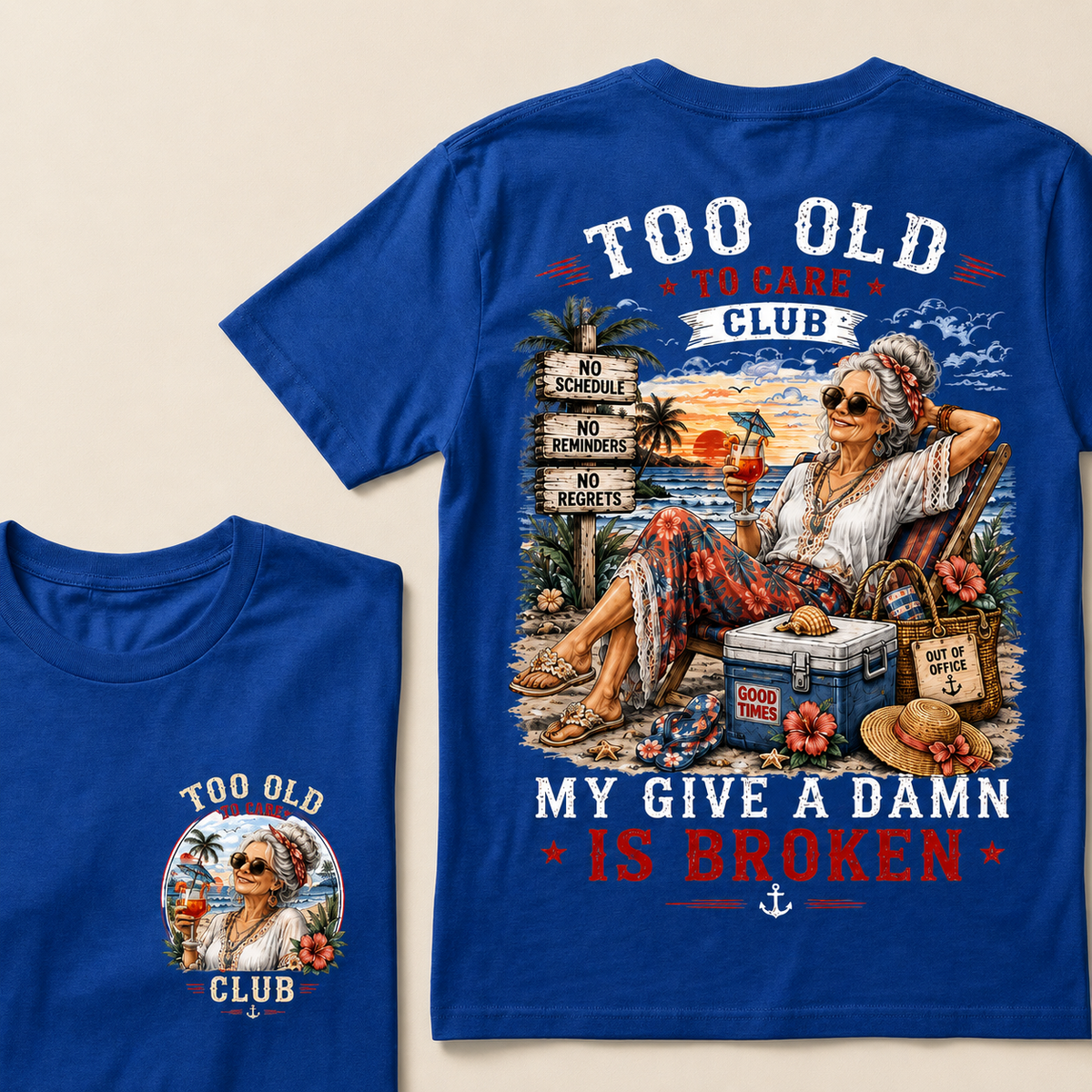Too Old To Care Club My Give A Damn Is Broken T-Shirt