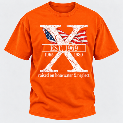 Custom GEN X Year Raised On Hose Water And Neglect USA FLAG T-Shirts
